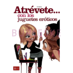 BURLESKE LIBRO ATREVETE CON LOS JUGUETES EROTICOS 1